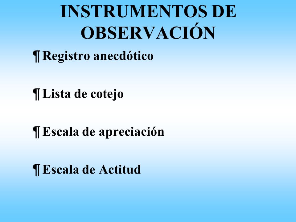 INSTRUMENTOS DE OBSERVACIÓN