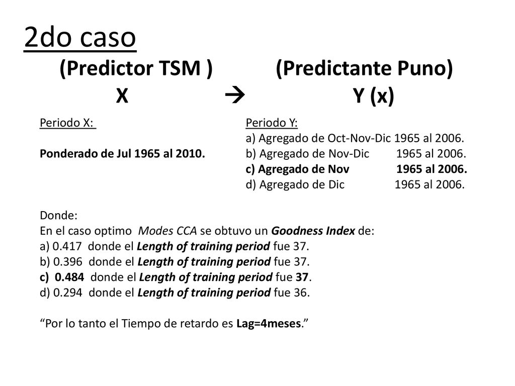 2do caso (Predictor TSM ) (Predictante Puno) X  Y (x)