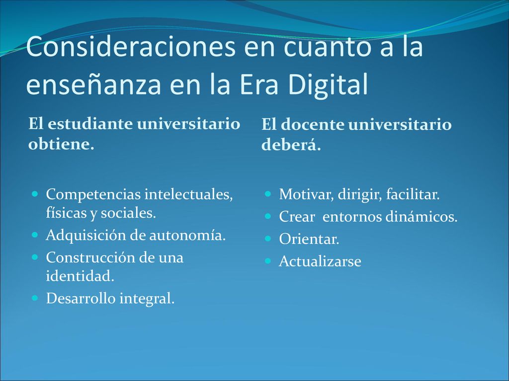 Consideraciones en cuanto a la enseñanza en la Era Digital