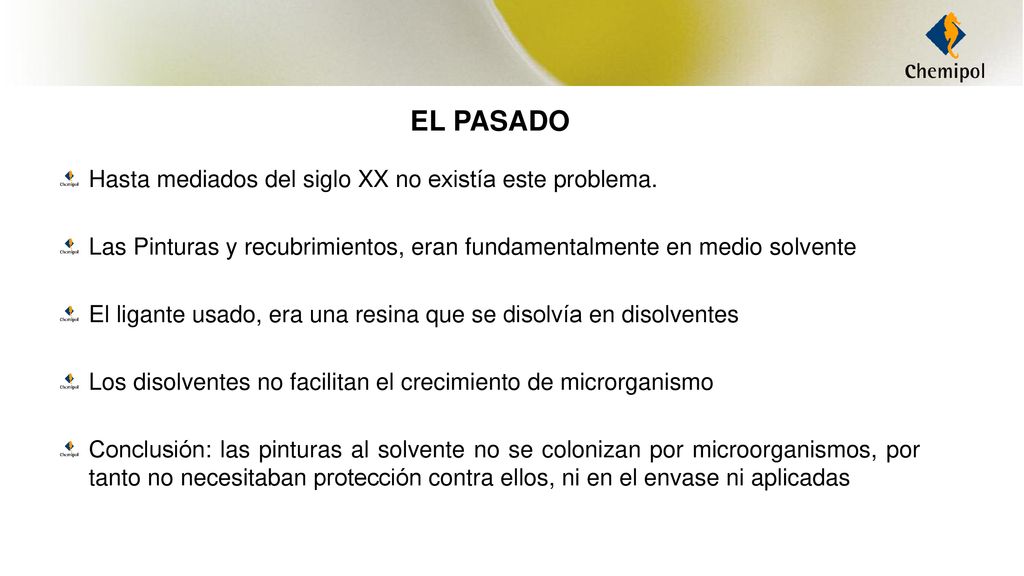 EL PASADO Hasta mediados del siglo XX no existía este problema.