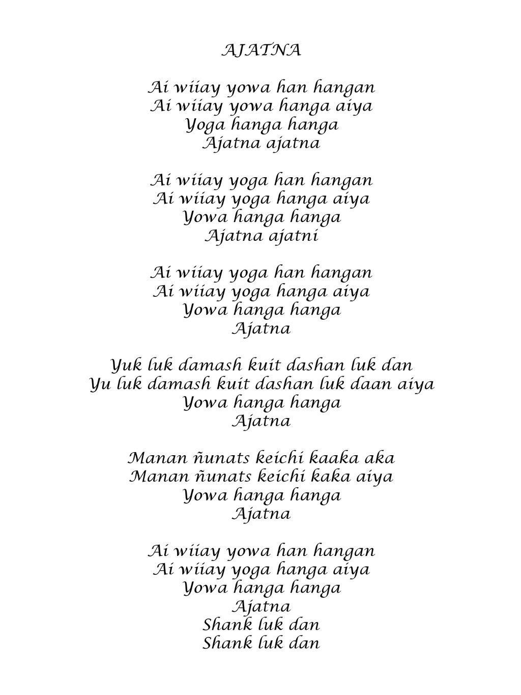 Ai wiiay yowa han hangan Ai wiiay yowa hanga aiya Yoga hanga hanga