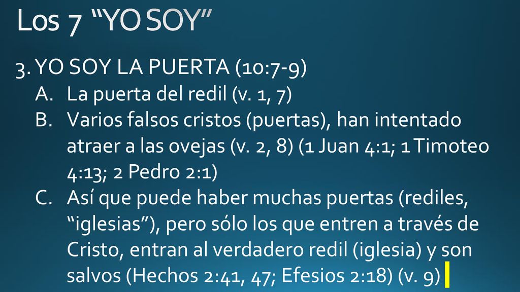 Los 7 YO SOY 3. YO SOY LA PUERTA (10:7-9)