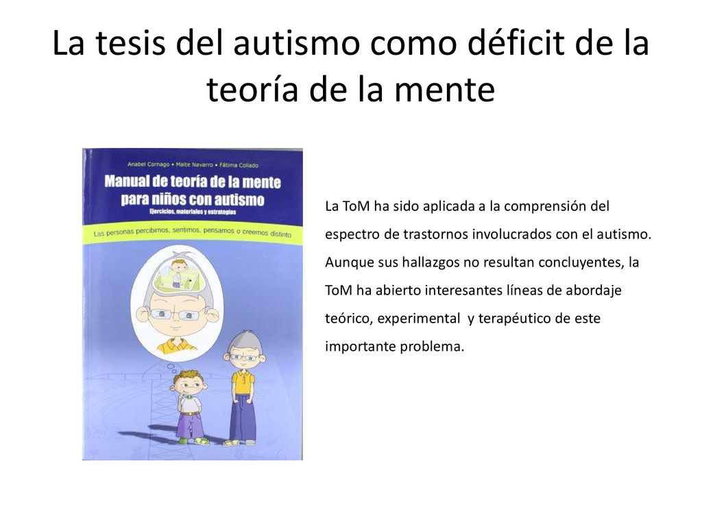 La tesis del autismo como déficit de la teoría de la mente