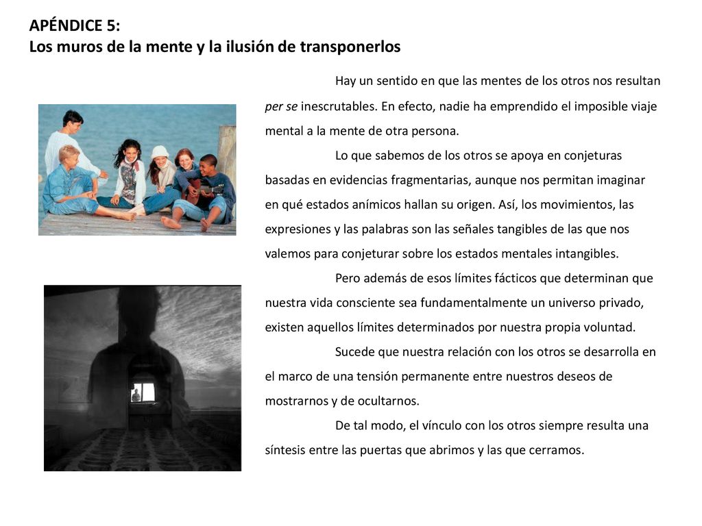 Los muros de la mente y la ilusión de transponerlos