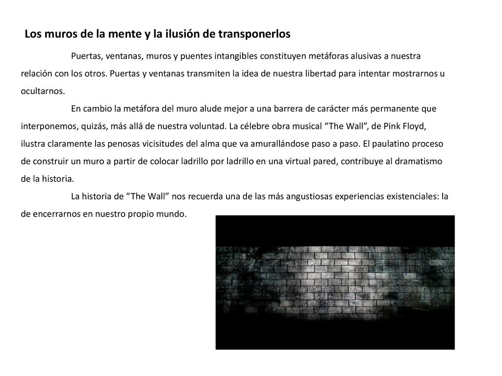 Los muros de la mente y la ilusión de transponerlos