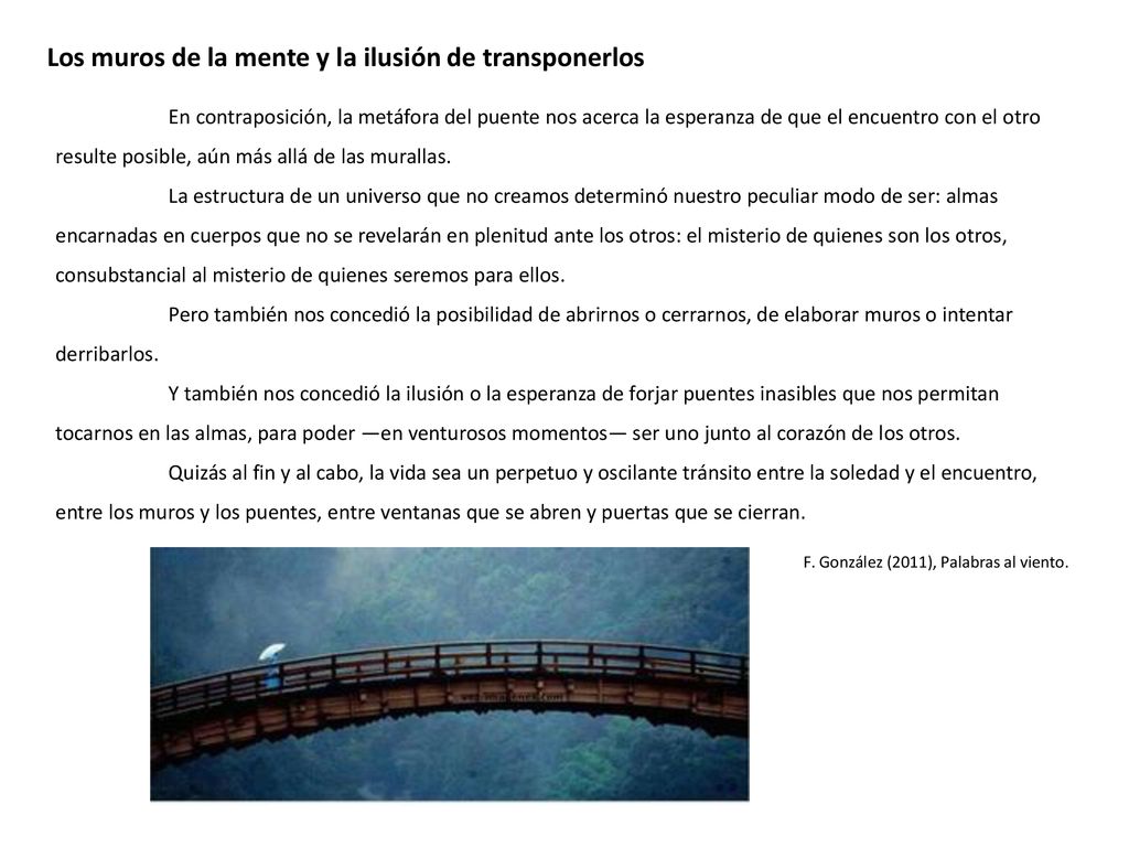 Los muros de la mente y la ilusión de transponerlos
