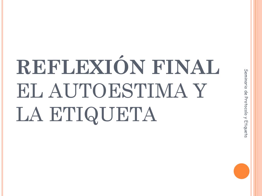 REFLEXIÓN FINAL EL AUTOESTIMA Y LA ETIQUETA