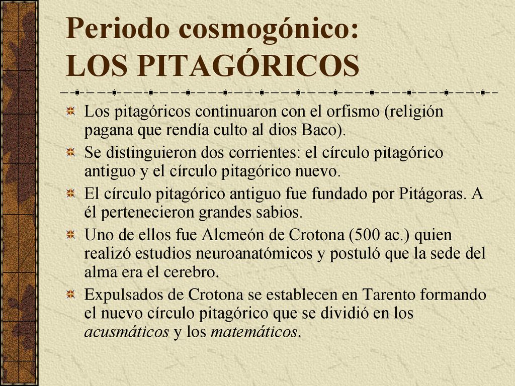 Periodo cosmogónico: LOS PITAGÓRICOS