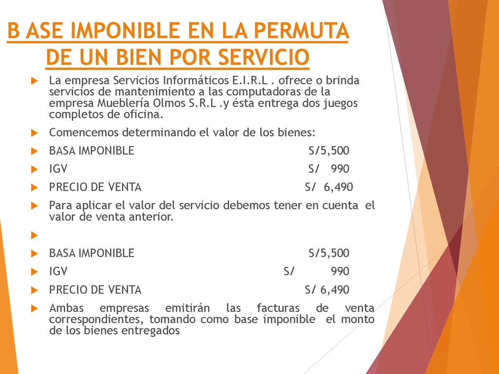 B ASE IMPONIBLE EN LA PERMUTA DE UN BIEN POR SERVICIO