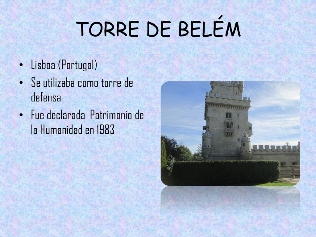 TORRE DE BELÉM Lisboa (Portugal) Se utilizaba como torre de defensa