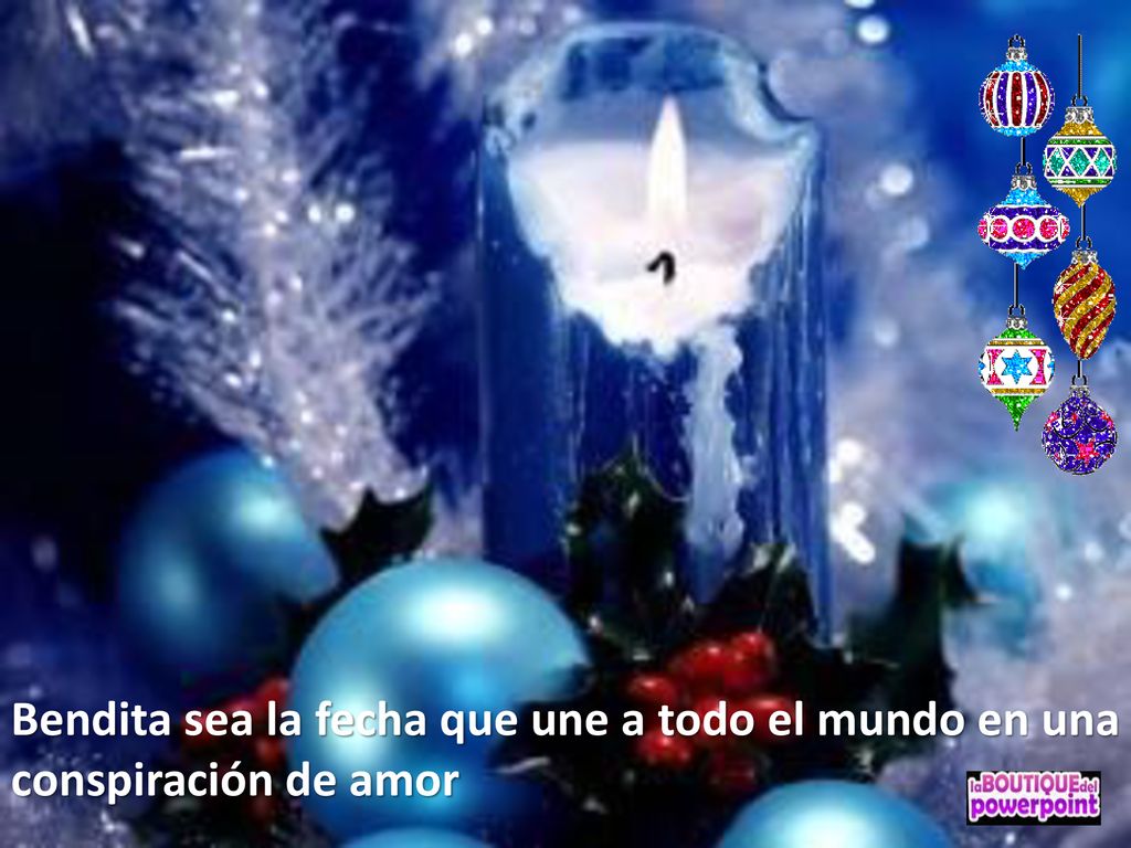 Bendita sea la fecha que une a todo el mundo en una conspiración de amor