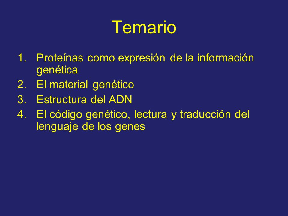 Temario Proteínas como expresión de la información genética