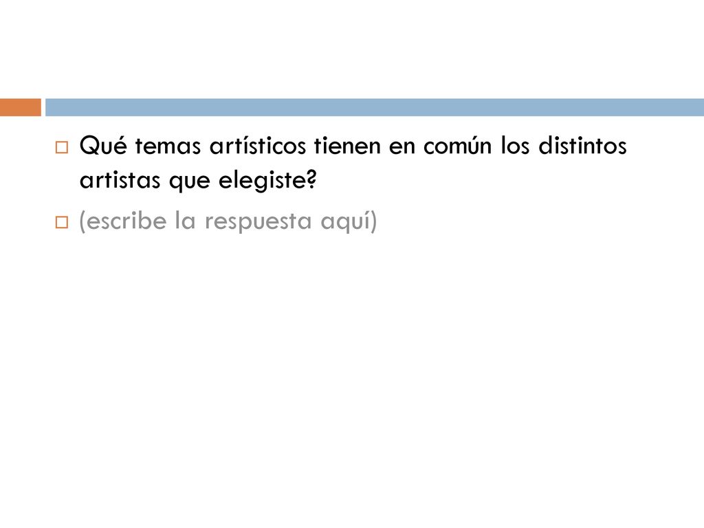 Qué temas artísticos tienen en común los distintos artistas que elegiste