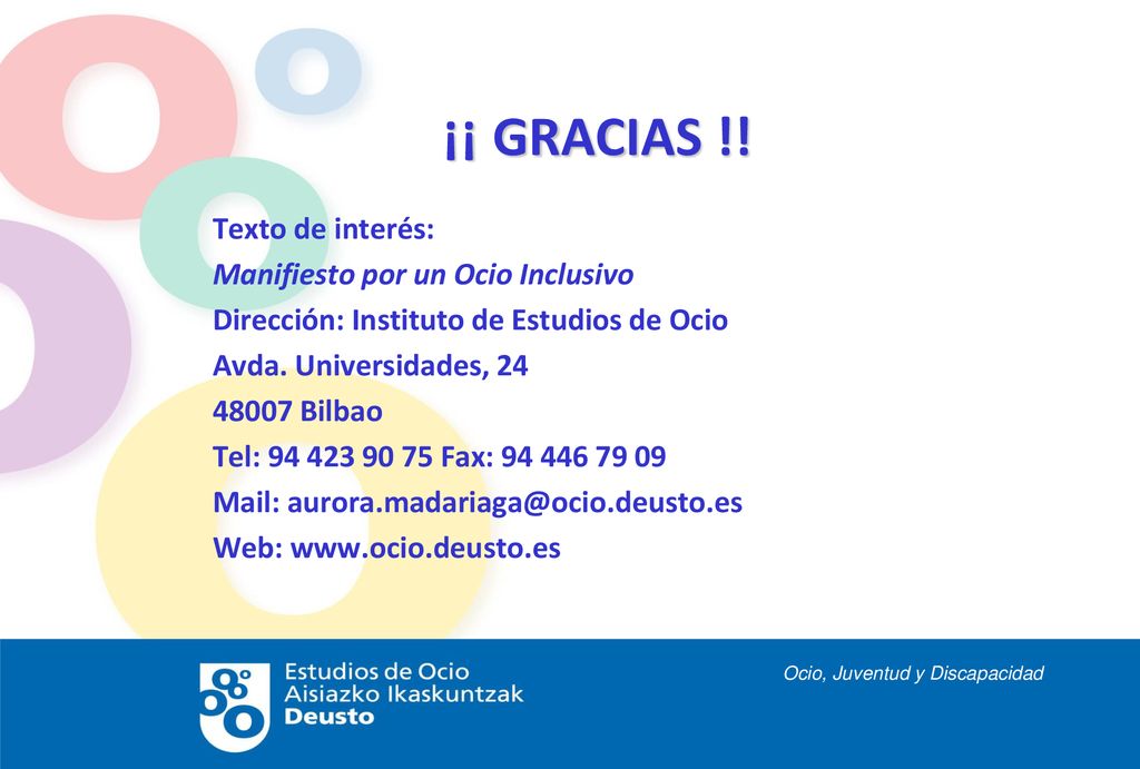 ¡¡ GRACIAS !! Texto de interés: Manifiesto por un Ocio Inclusivo
