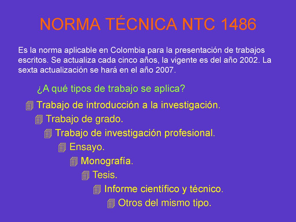 NORMA TÉCNICA NTC 1486 ¿A qué tipos de trabajo se aplica