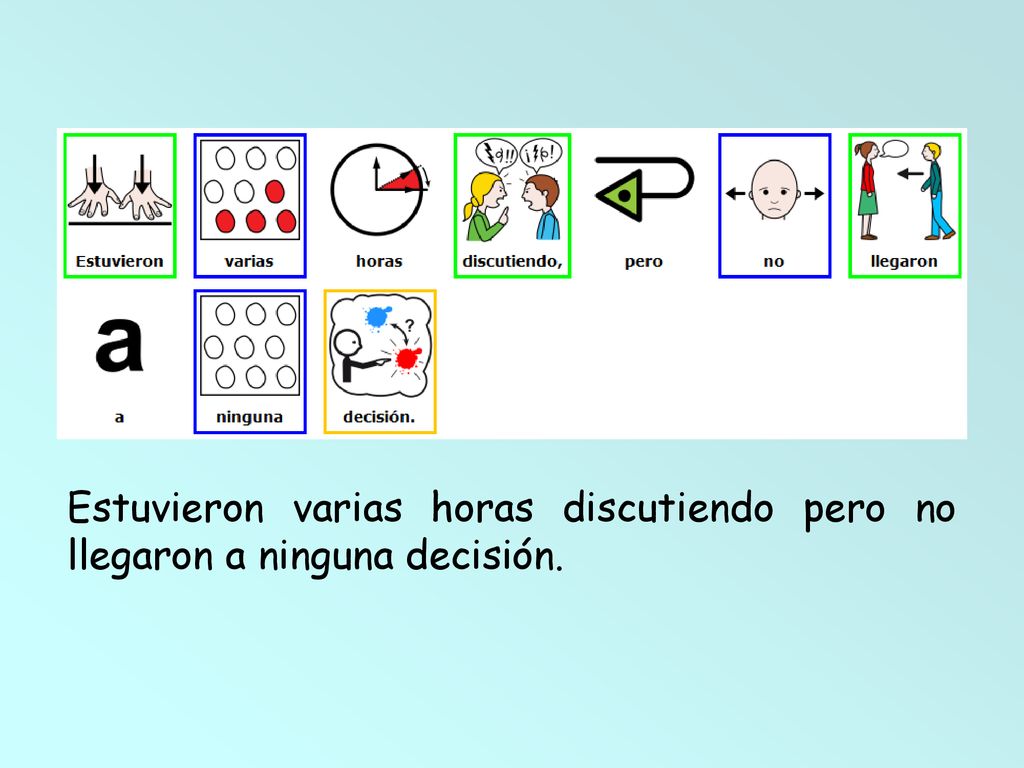 Estuvieron varias horas discutiendo pero no llegaron a ninguna decisión.
