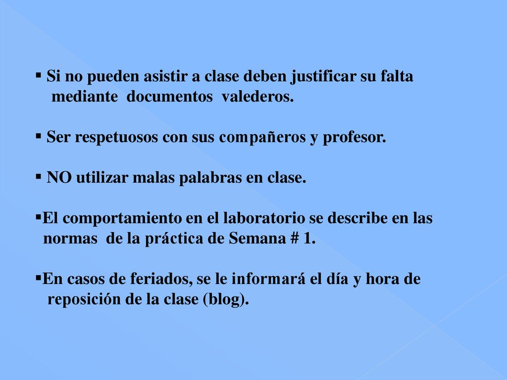 Si no pueden asistir a clase deben justificar su falta