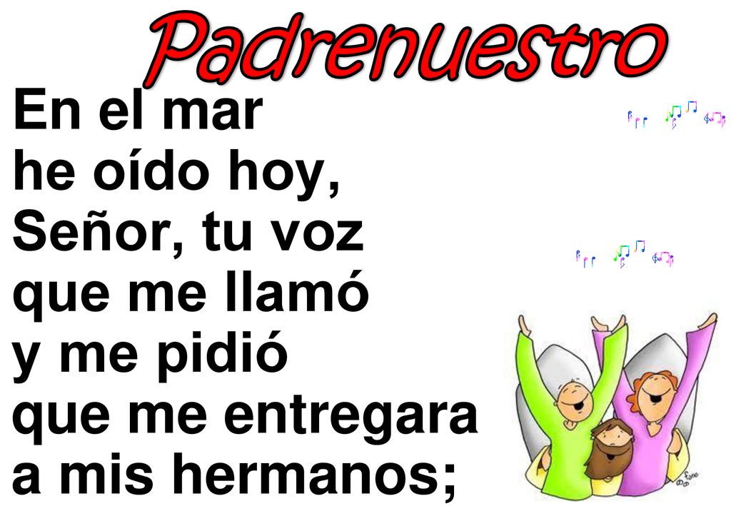 Padrenuestro En el mar he oído hoy, Señor, tu voz que me llamó