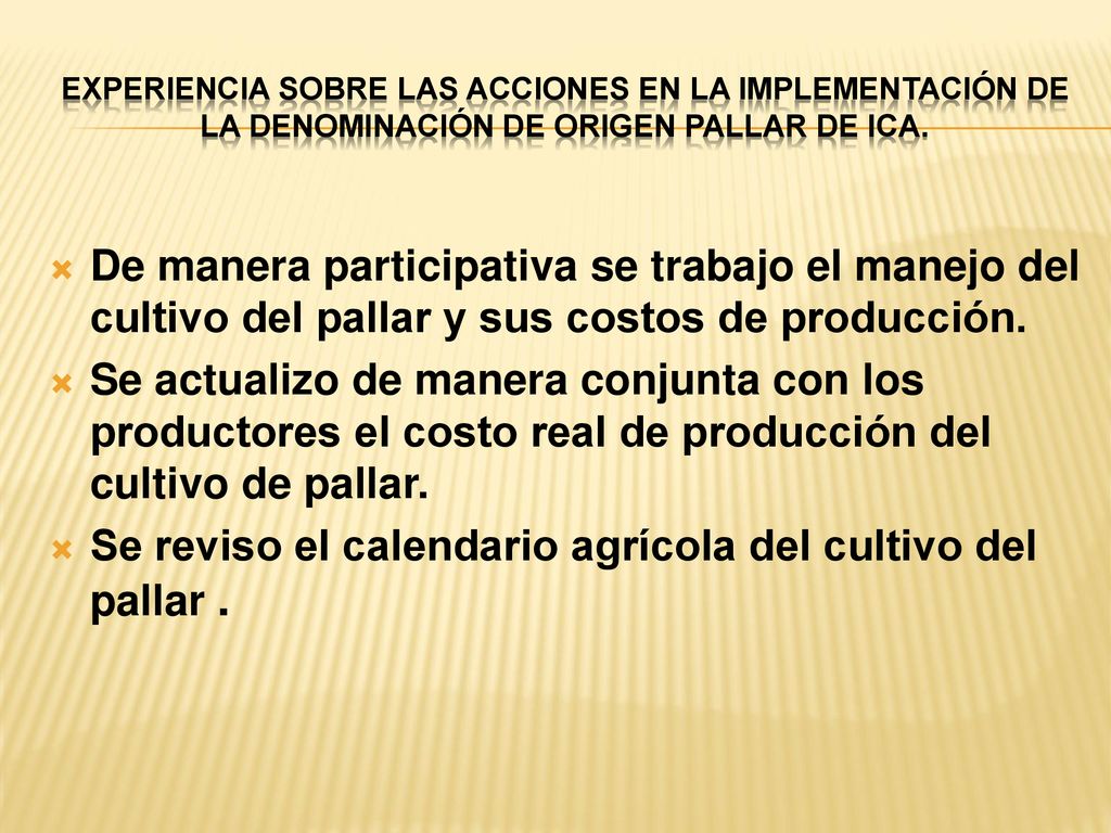Se reviso el calendario agrícola del cultivo del pallar .