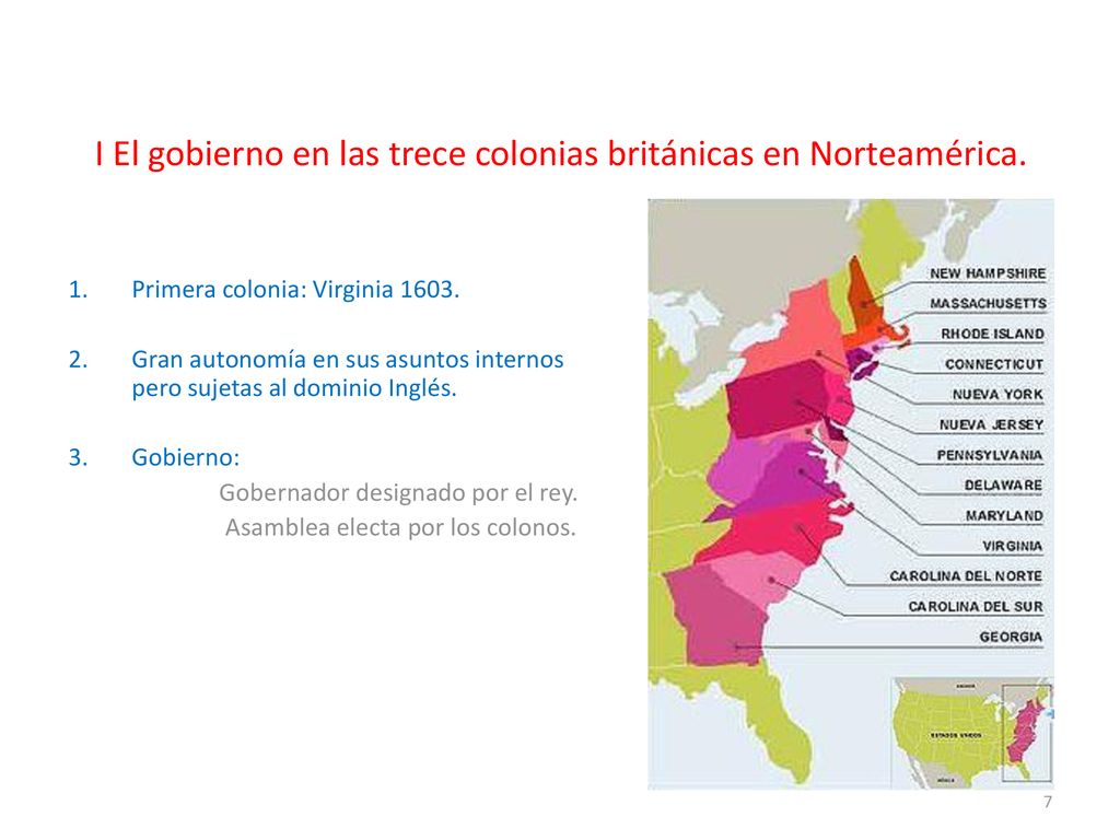 I El gobierno en las trece colonias británicas en Norteamérica.