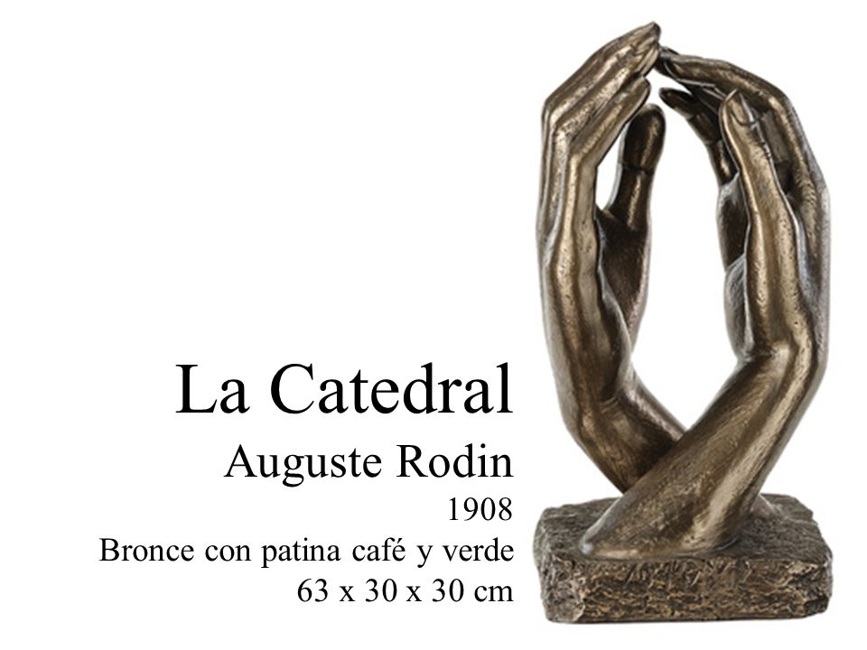 La Catedral Auguste Rodin 1908 Bronce con patina café y verde