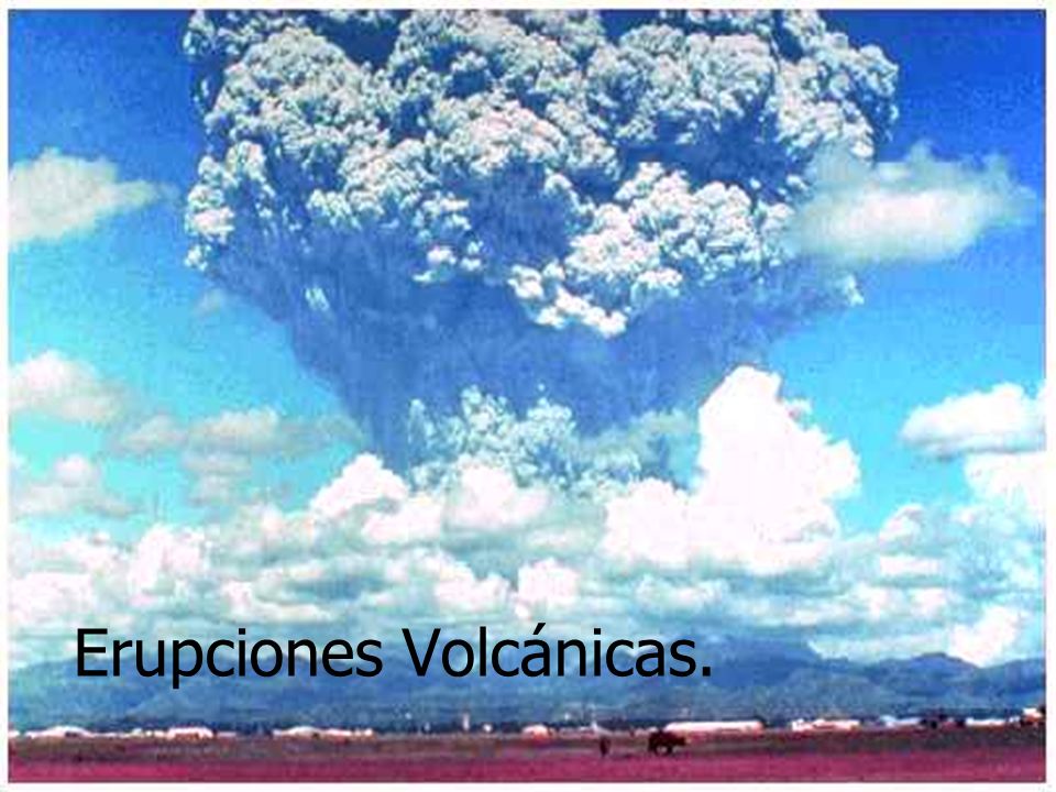 Erupciones Volcánicas.