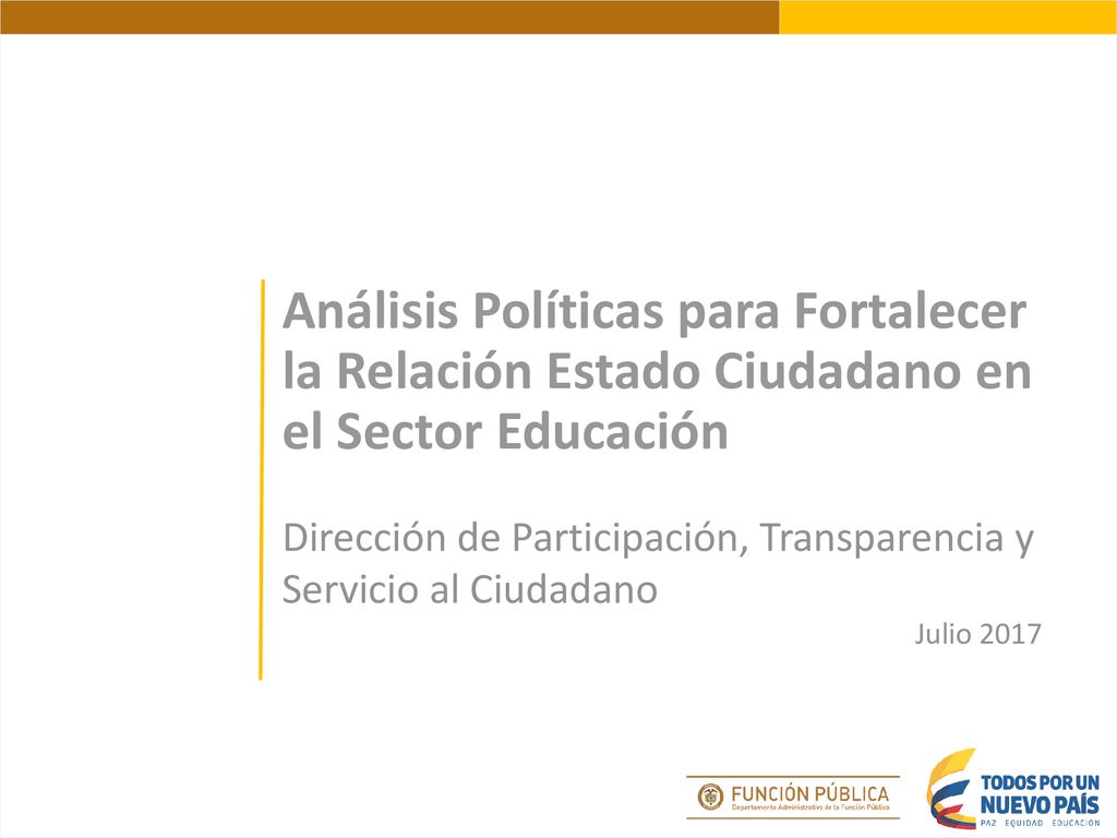 Análisis Políticas para Fortalecer la Relación Estado Ciudadano en el Sector Educación