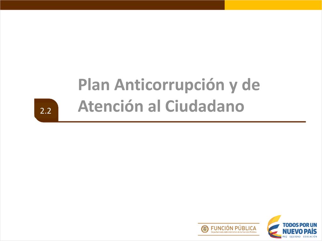 Plan Anticorrupción y de Atención al Ciudadano