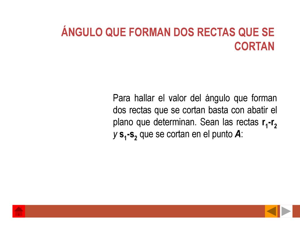 ÁNGULO QUE FORMAN DOS RECTAS QUE SE CORTAN