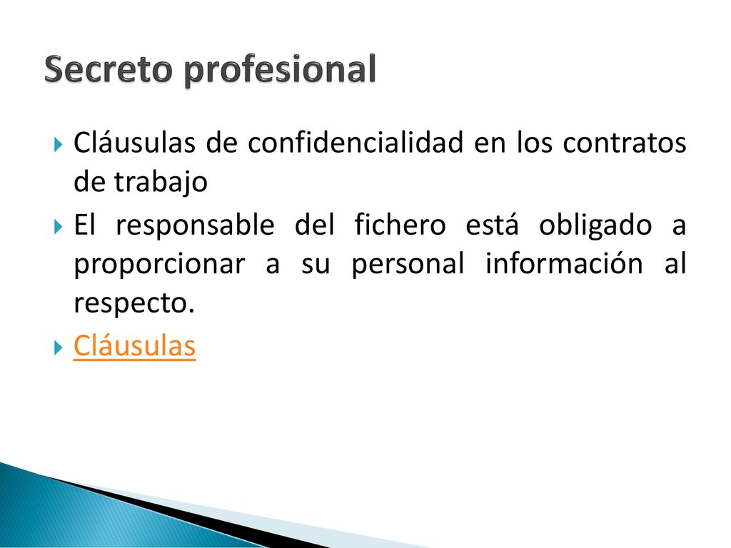 Secreto profesional Cláusulas de confidencialidad en los contratos de trabajo.