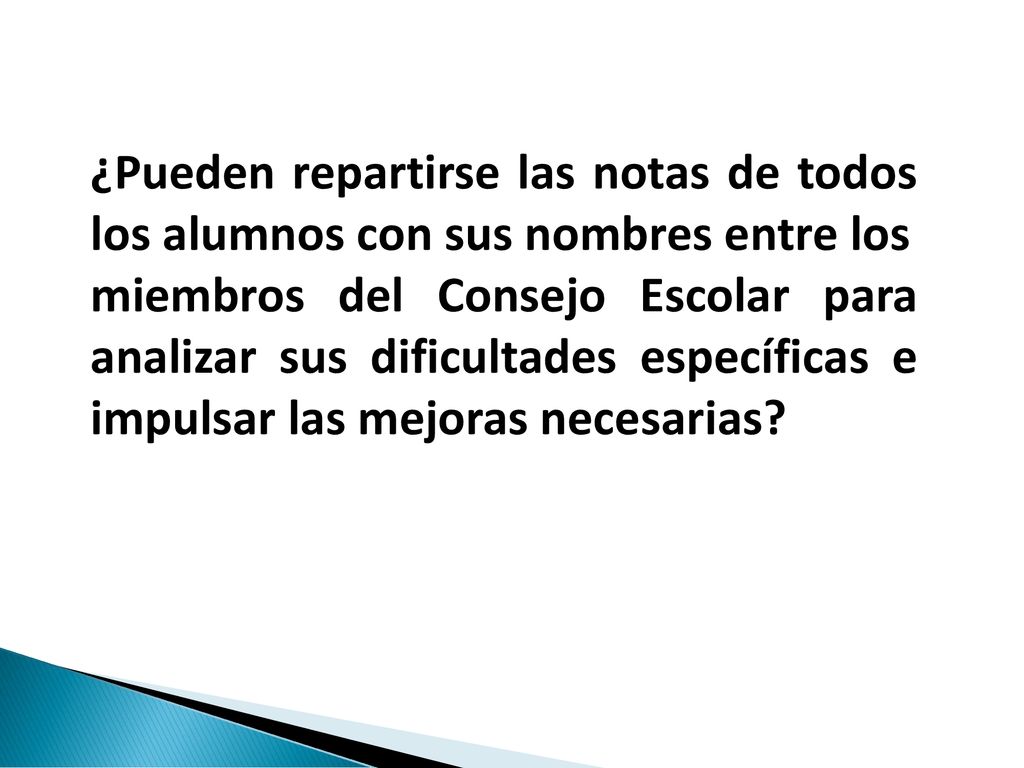 ¿Pueden repartirse las notas de todos los alumnos con sus nombres entre los