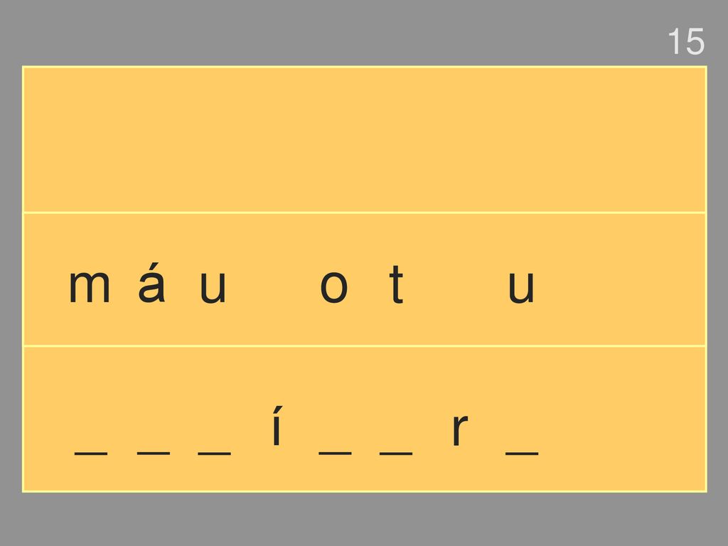 15 m á u o t u _ _ _ í _ _ r _