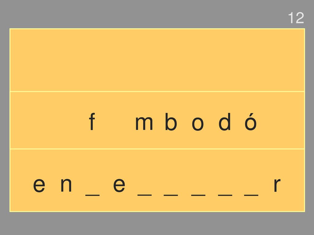 12 f m b o d ó e n _ e _ _ _ _ _ r