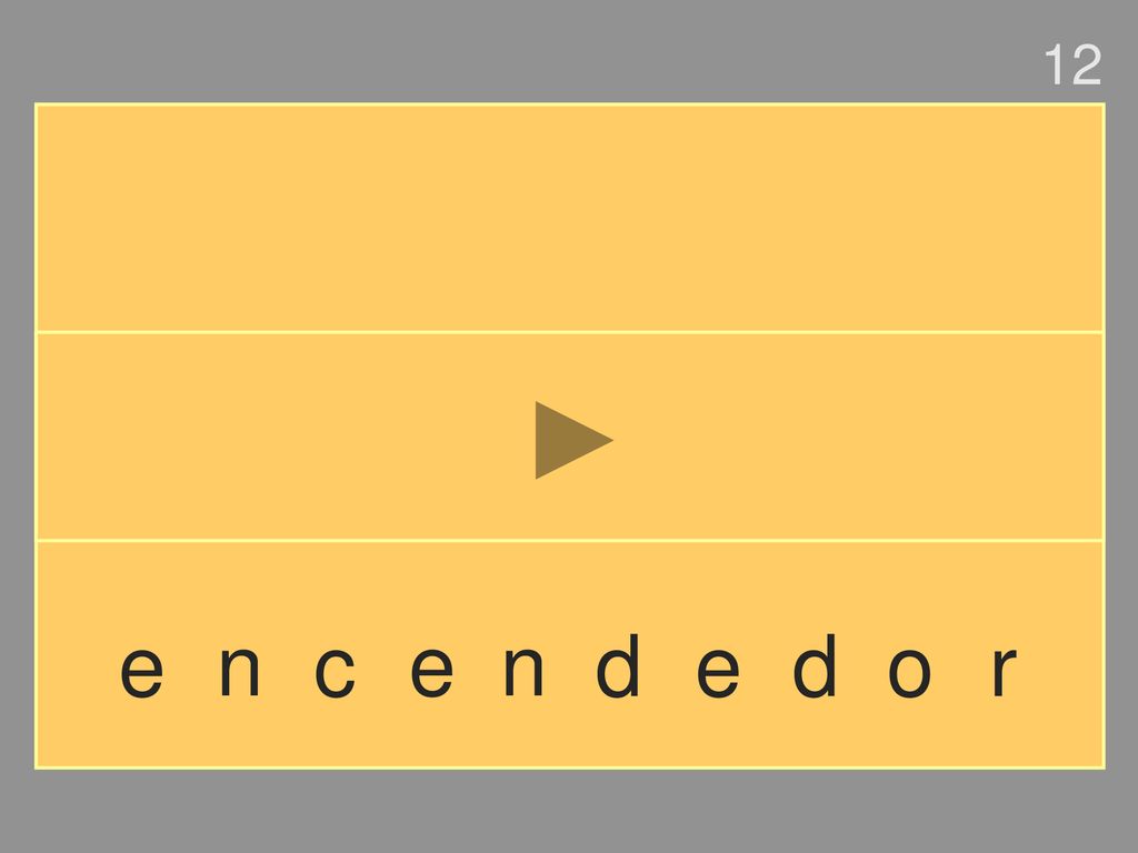 12 e n c e n d e d o r