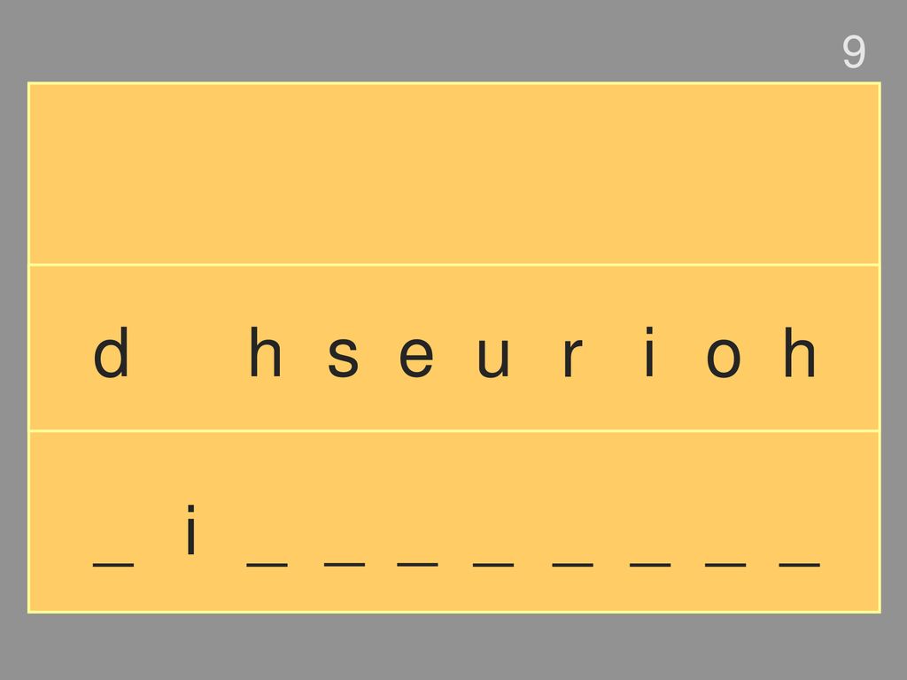 9 d h s e u r i o h _ i _ _ _ _ _ _ _ _