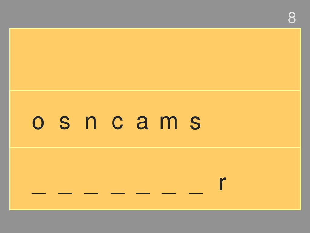 8 o s n c a m s _ _ _ _ _ _ _ r
