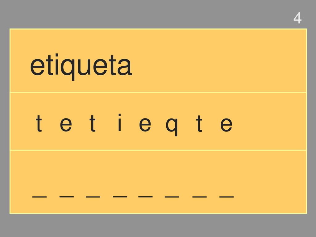 4 etiqueta t e t i e q t e _ _ _ _ _ _ _ _