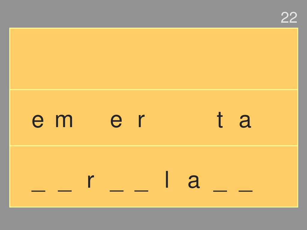22 e m e r t a _ _ r _ _ l a _ _