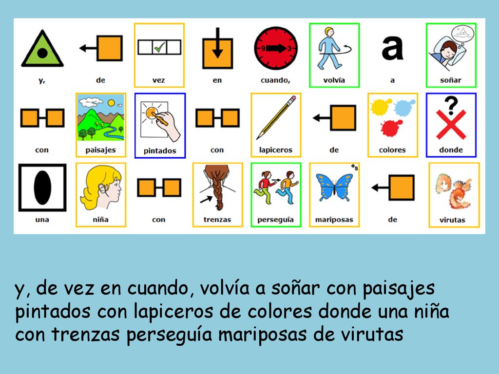 y, de vez en cuando, volvía a soñar con paisajes pintados con lapiceros de colores donde una niña con trenzas perseguía mariposas de virutas