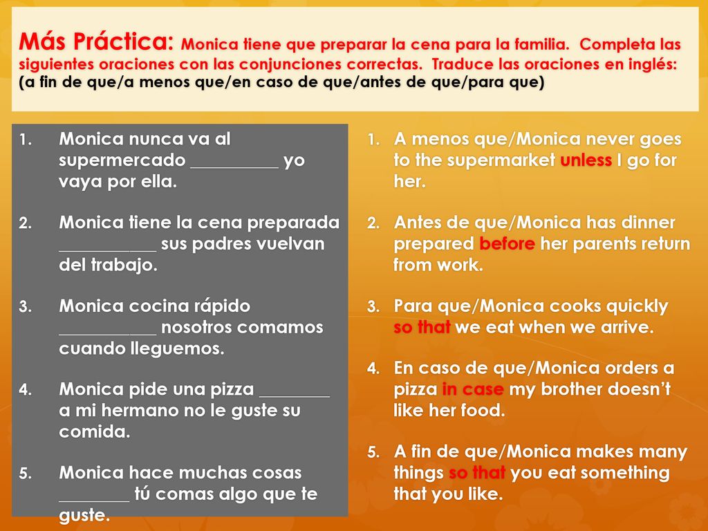 Más Práctica: Monica tiene que preparar la cena para la familia