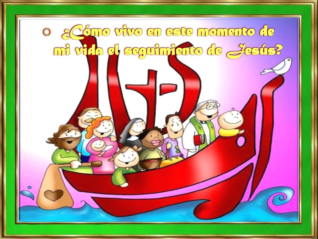 ¿Cómo vivo en este momento de mi vida el seguimiento de Jesús