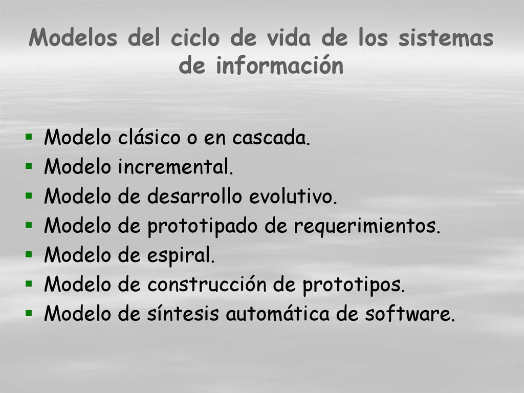 Modelos del ciclo de vida de los sistemas de información