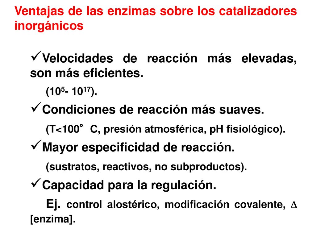Ventajas de las enzimas sobre los catalizadores inorgánicos