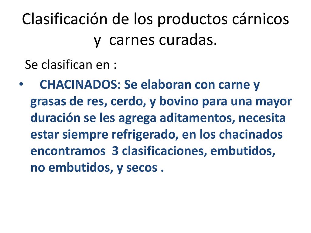 Clasificación de los productos cárnicos y carnes curadas.