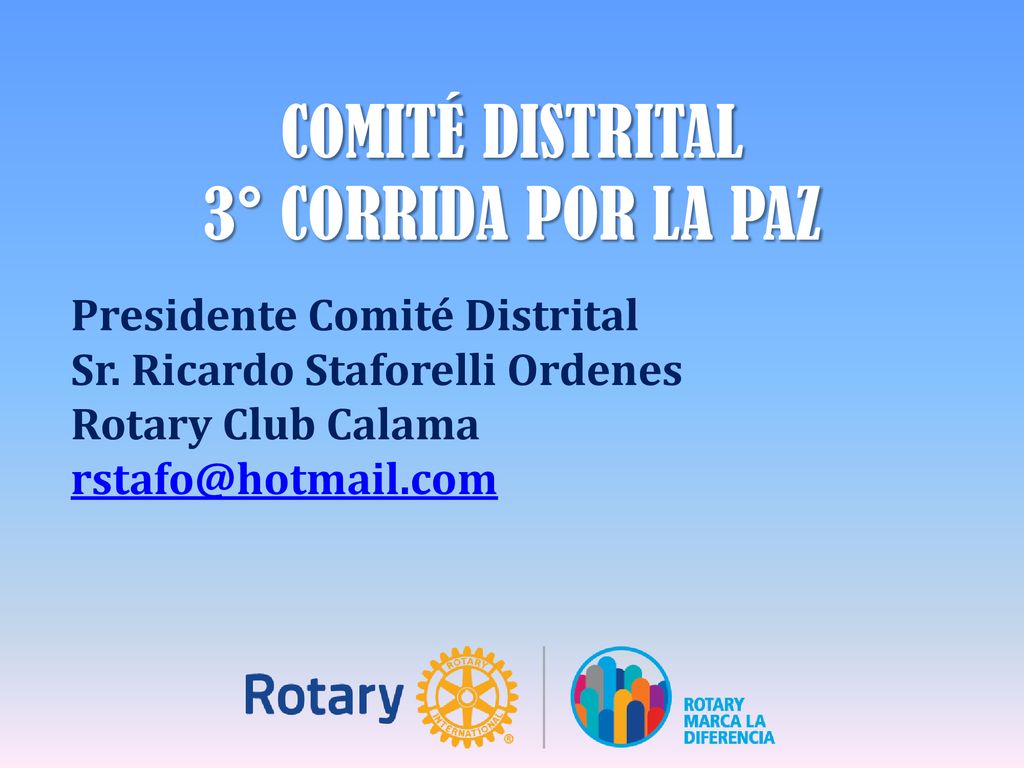 COMITÉ DISTRITAL 3° CORRIDA POR LA PAZ Presidente Comité Distrital