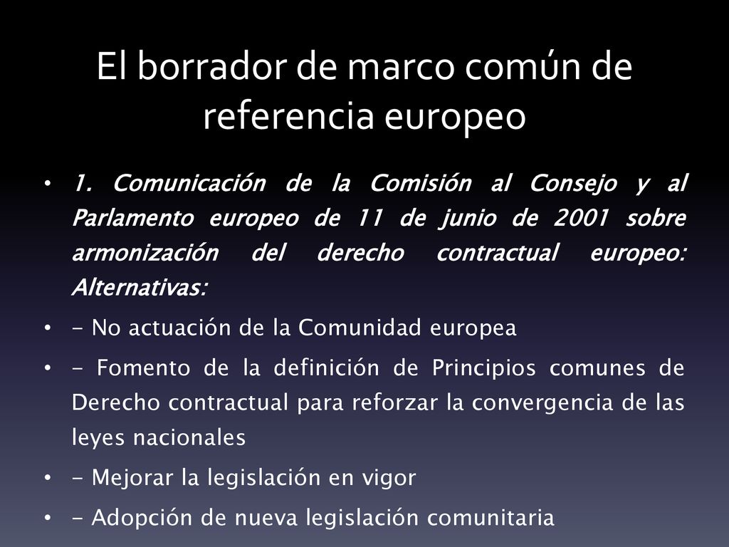El borrador de marco común de referencia europeo