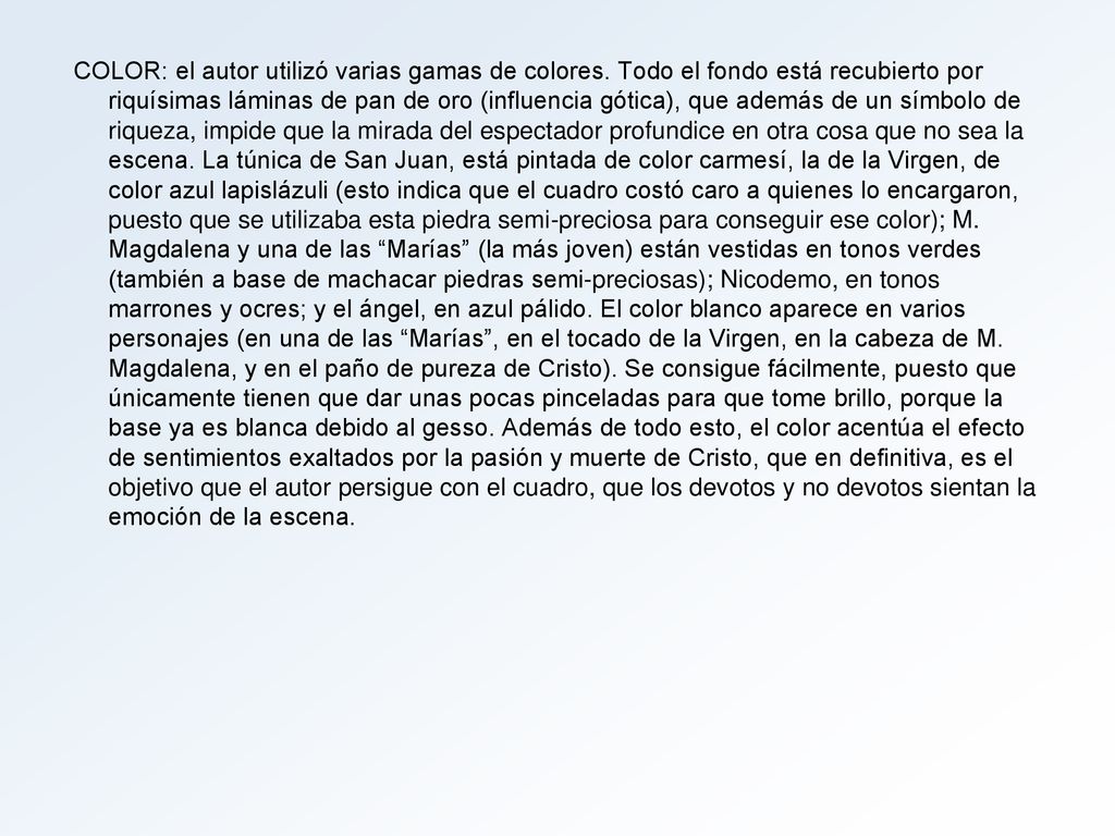 COLOR: el autor utilizó varias gamas de colores