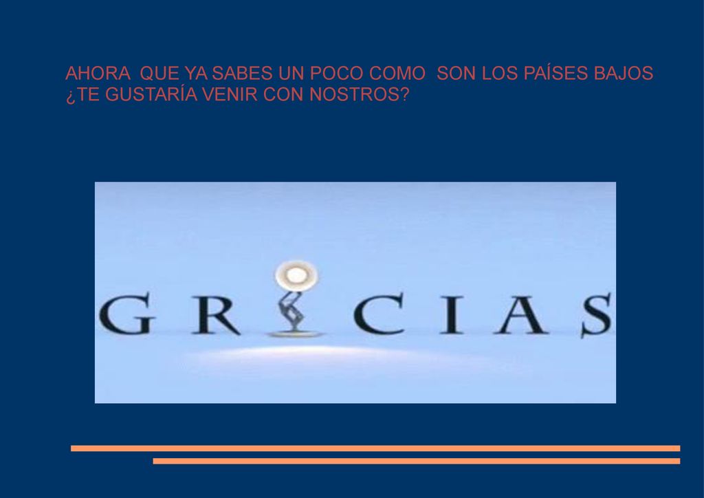 AHORA QUE YA SABES UN POCO COMO SON LOS PAÍSES BAJOS