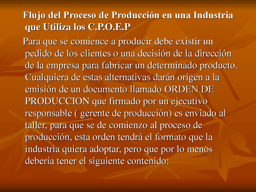 Flujo del Proceso de Producción en una Industria que Utiliza los C. P