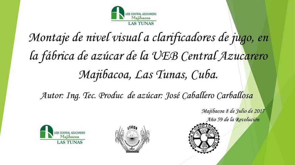 Montaje de nivel visual a clarificadores de jugo, en la fábrica de azúcar de la UEB Central Azucarero Majibacoa, Las Tunas, Cuba.